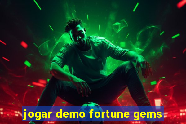 jogar demo fortune gems